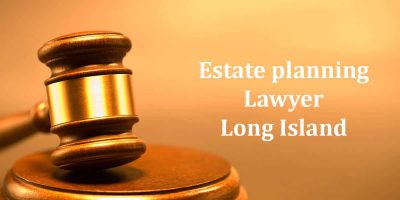 Estate planning Lawyer Long Island
